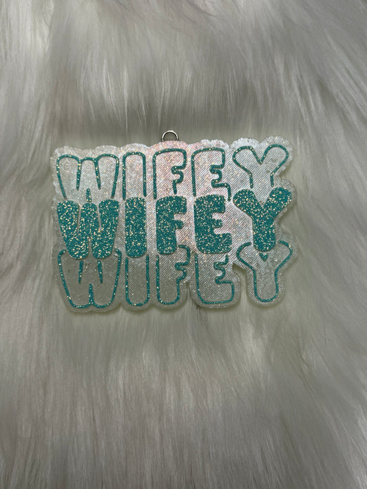 Wifey x3