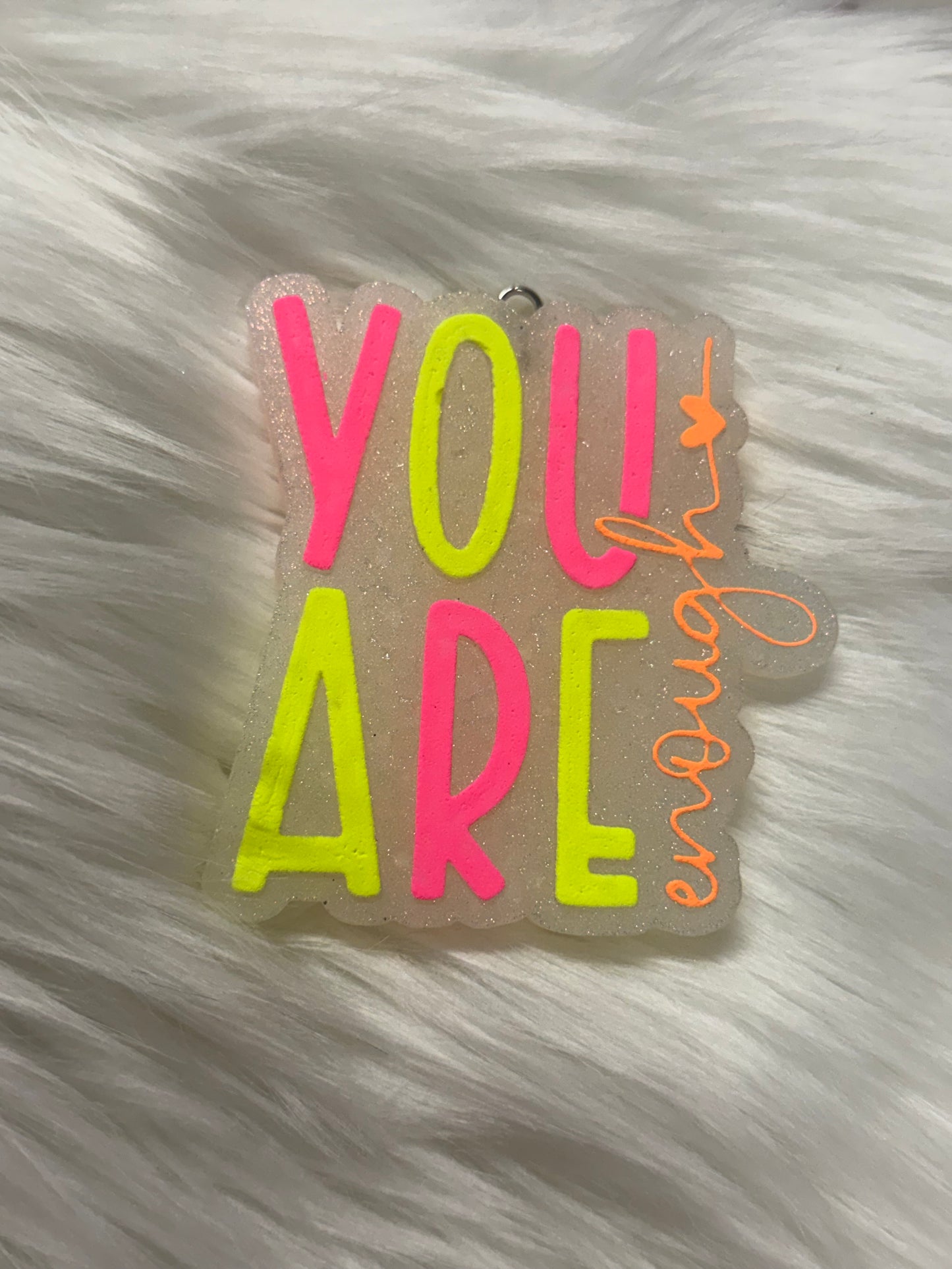 You Are Enough